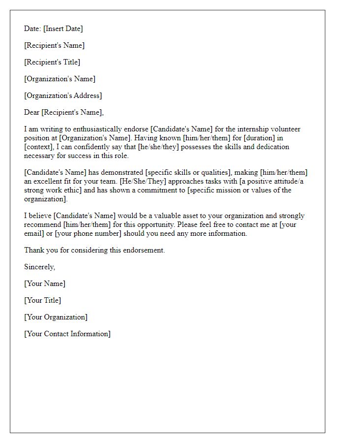 Letter template of a concise endorsement for an internship volunteer position.