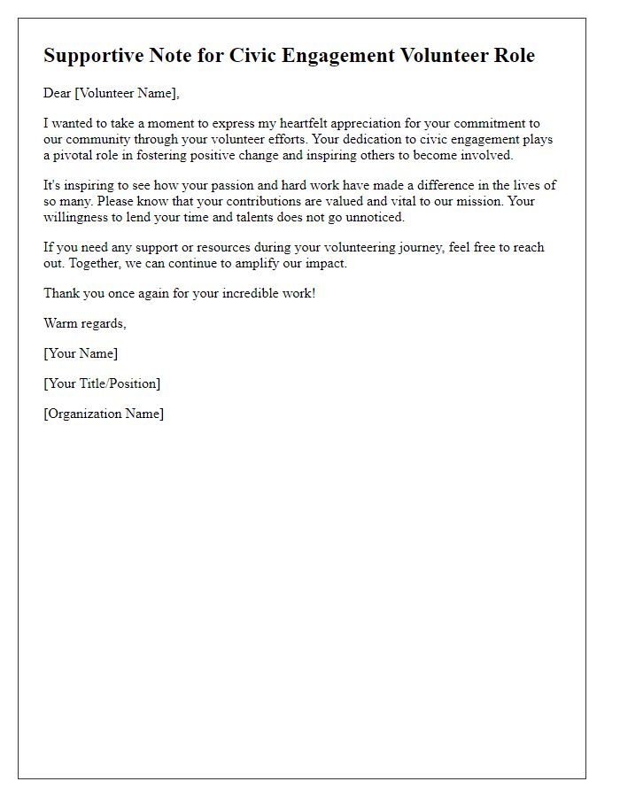 Letter template of a supportive note for a civic engagement volunteer role.