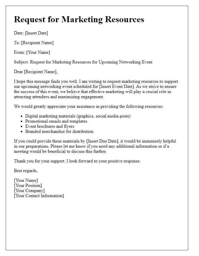 Letter template of marketing resources request for networking event.