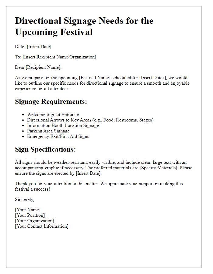 Letter template of directional signage needs for a festival.