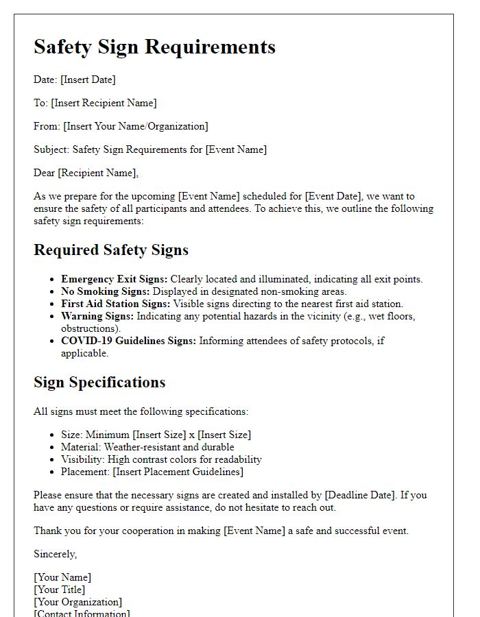 Letter template of safety sign requirements for a sporting event.