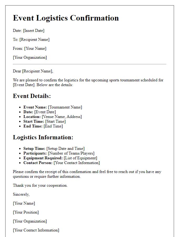 Letter template of event logistics confirmation for a sports tournament.