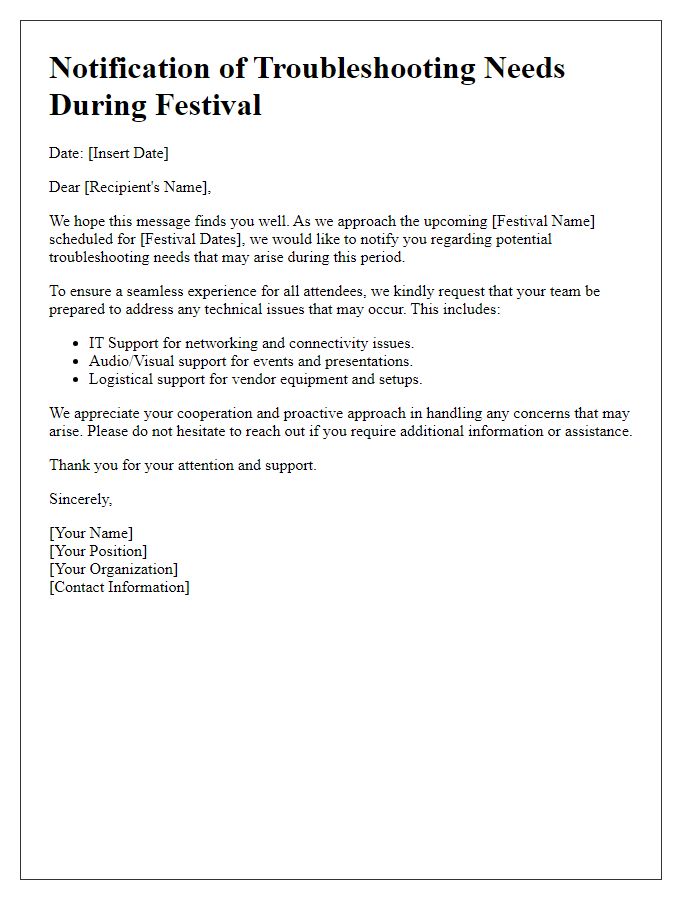 Letter template of notification for troubleshooting needs during festival