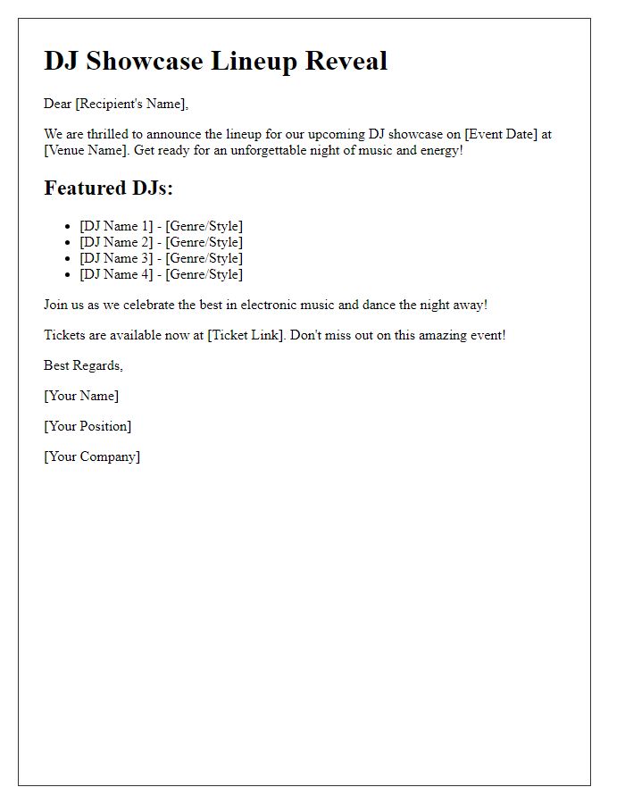 Letter template of lineup reveal for our upcoming DJ showcase.