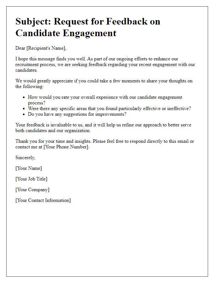 Letter template of inquiry for candidate engagement feedback