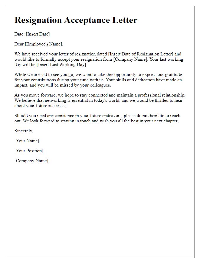 Letter template of voluntary resignation acceptance emphasizing future networking