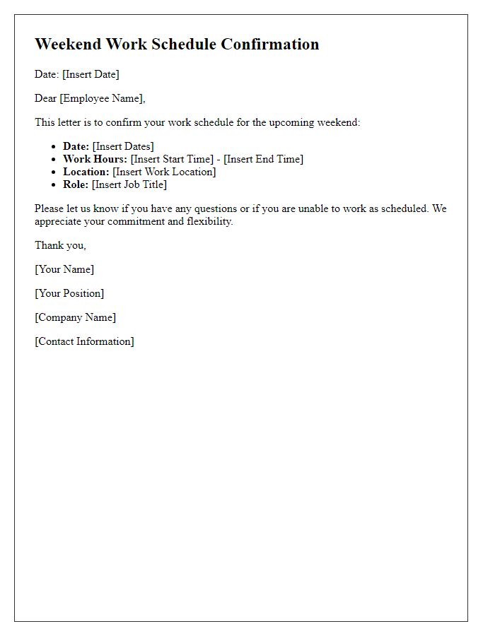Letter template of weekend work schedule confirmation