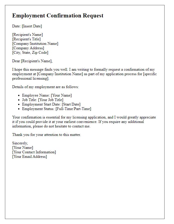 Letter template of employment confirmation request for professional licensing.