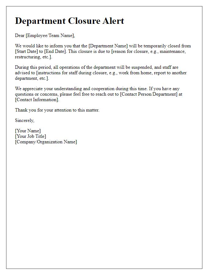 Letter template of Department Closure Alert