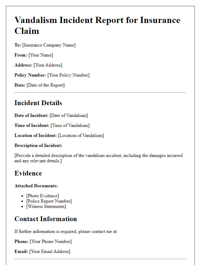 Letter template of vandalism incident report for insurance claim