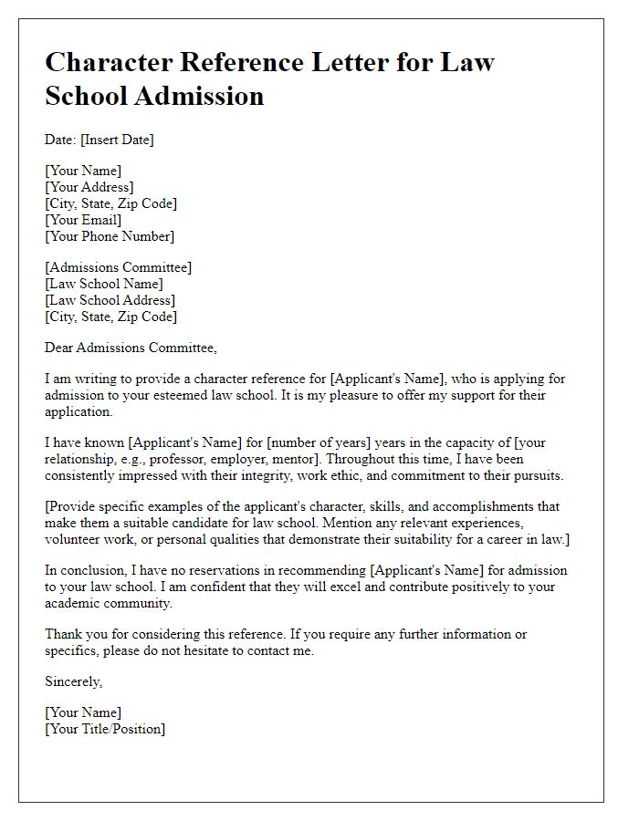 Letter template of character reference for law school admission