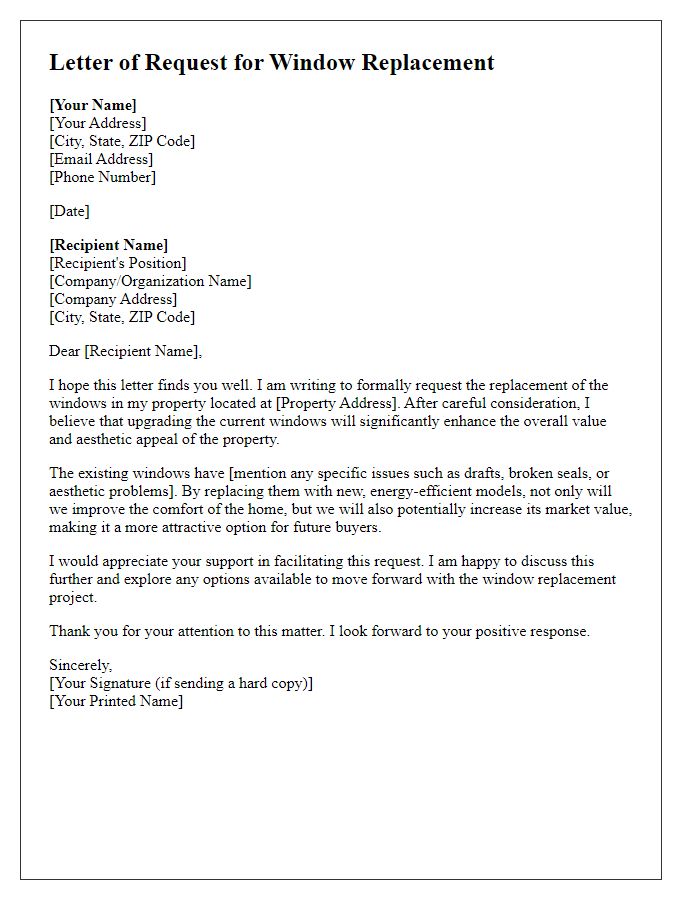 Letter template of request for window replacement to enhance property value.