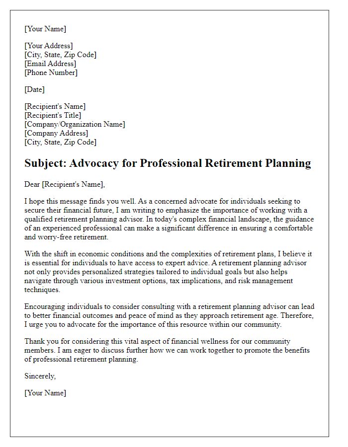 Letter template of advocacy for retirement planning advisor