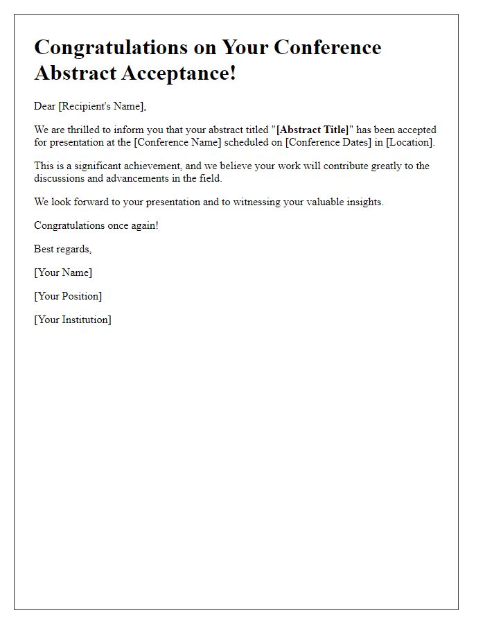 Letter template of congratulations on conference abstract acceptance