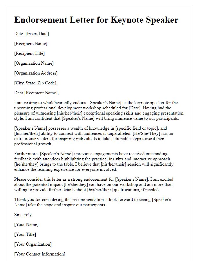 Letter template of endorsement for keynote speaker at professional development workshop.