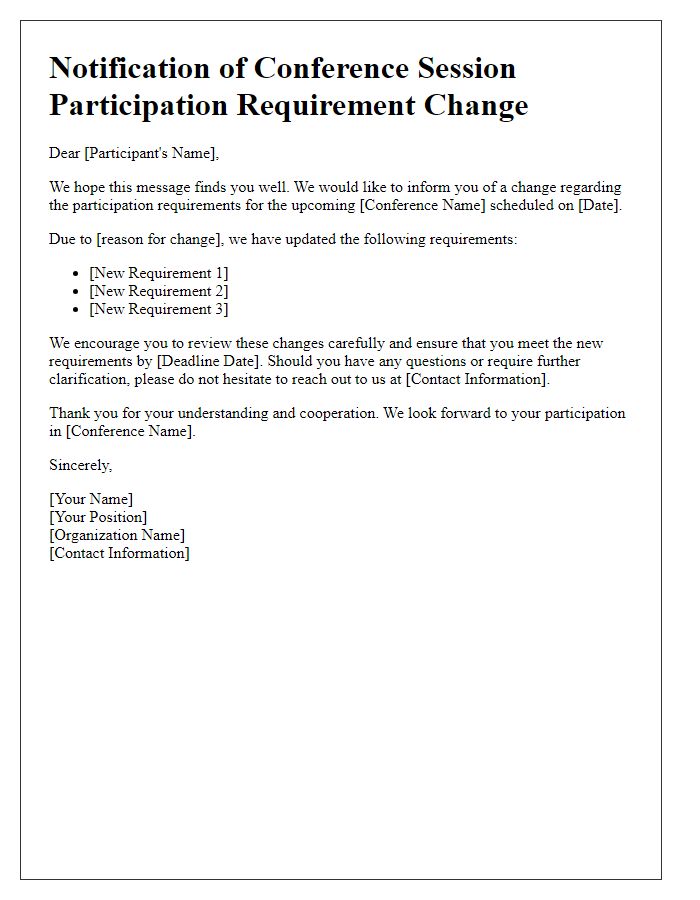 Letter template of conference session participation requirement change