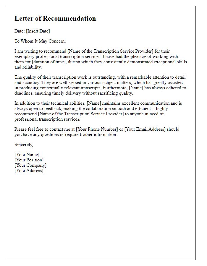 Letter template of recommendation for professional transcription services.