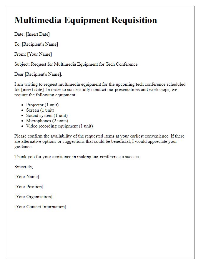 Letter template of multimedia equipment requisition for tech conference