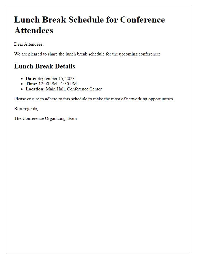 Letter template of lunch break schedule for conference attendees.