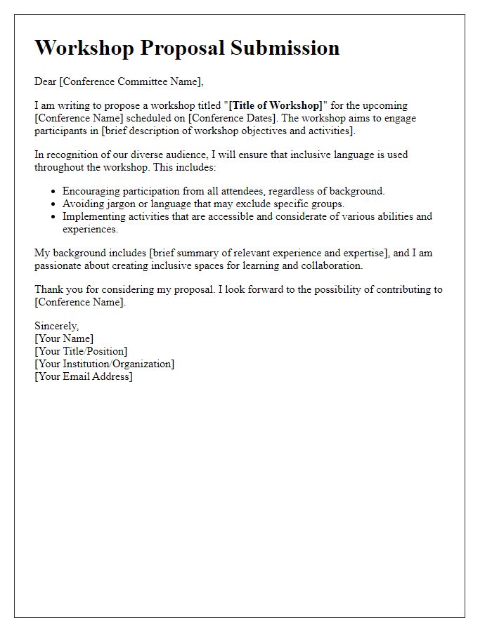 Letter template of conference workshop proposals requiring inclusive language considerations.