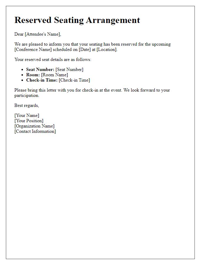 Letter template of reserved seating arrangement for conference attendees.