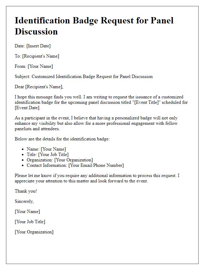 Letter template of customized identification badge request for panel discussion