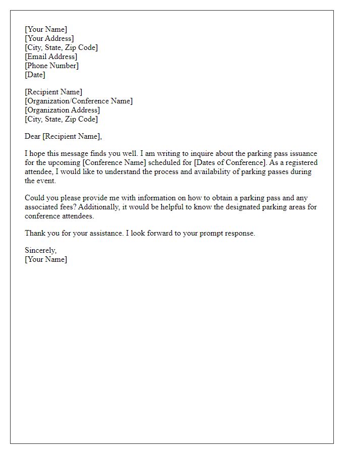 Letter template of inquiry regarding conference parking pass issuance