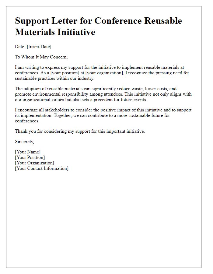 Letter template of support for conference reusable materials initiative