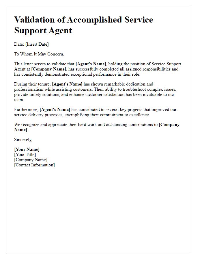 Letter template of validation for an accomplished service support agent.