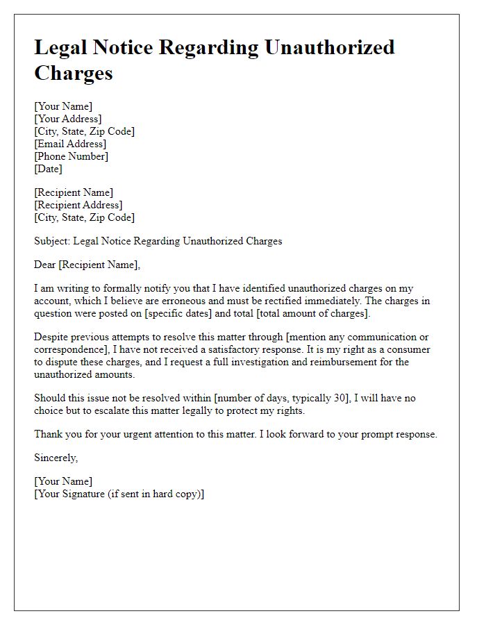 Letter template of Legal Notice Regarding Unauthorized Charges