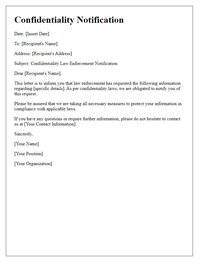 Letter template of confidentiality law enforcement notification.