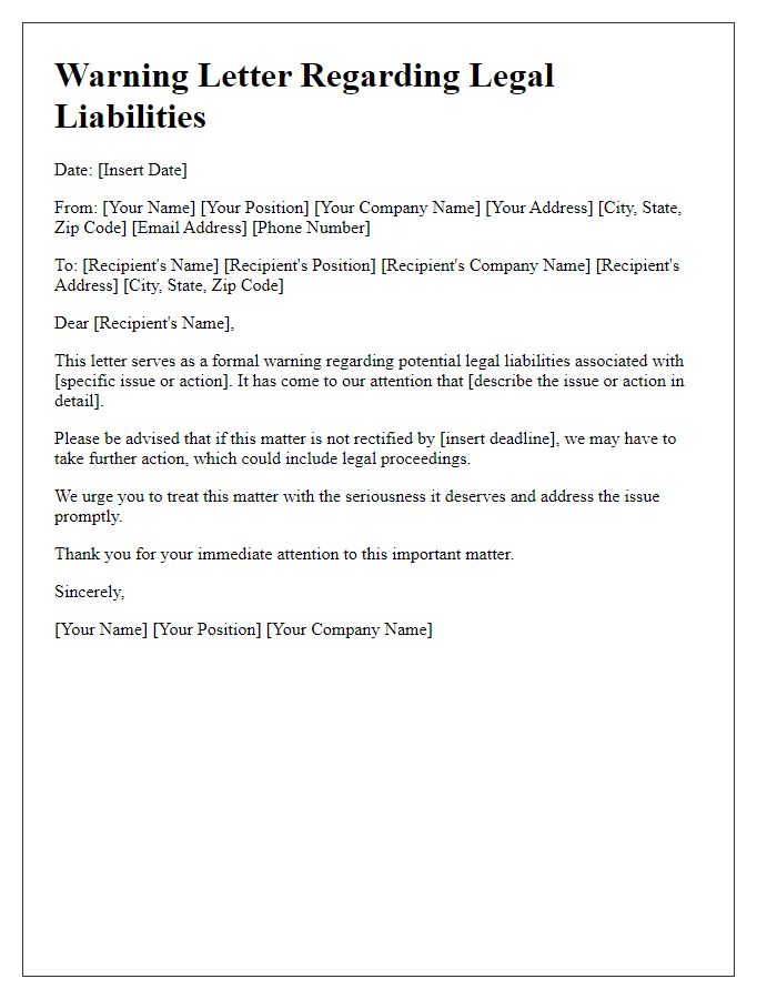 Letter template of warning regarding legal liabilities.