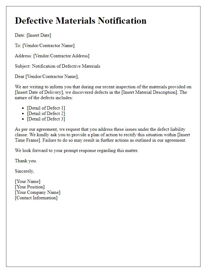 Letter template of defect liability correspondence for defective materials.