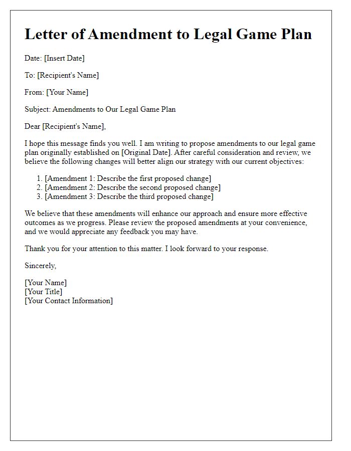 Letter template of amendments to our legal game plan