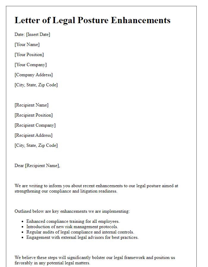 Letter template of enhancements to our legal posture