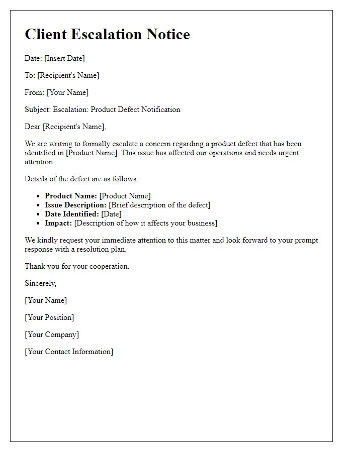 Letter template of client escalations for product defect notifications