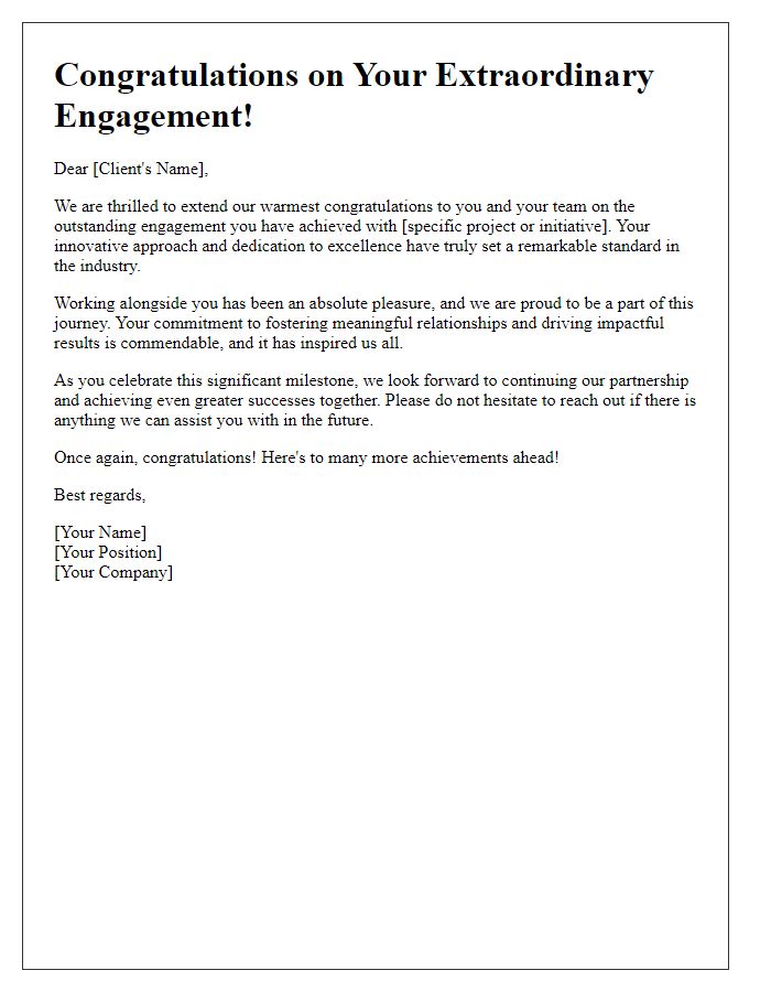 Letter template of congratulations for extraordinary client engagement.