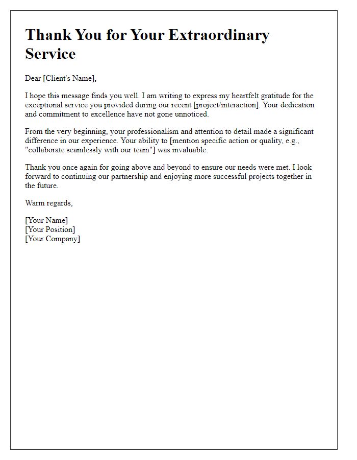 Letter template of thanks for extraordinary client service.