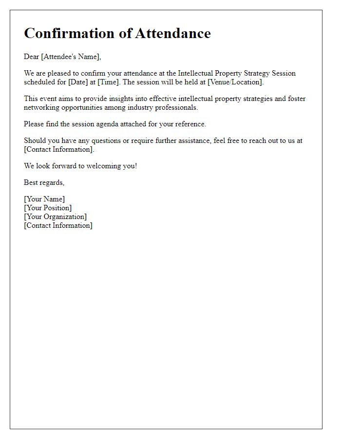 Letter template of confirmation for attendees of the intellectual property strategy session