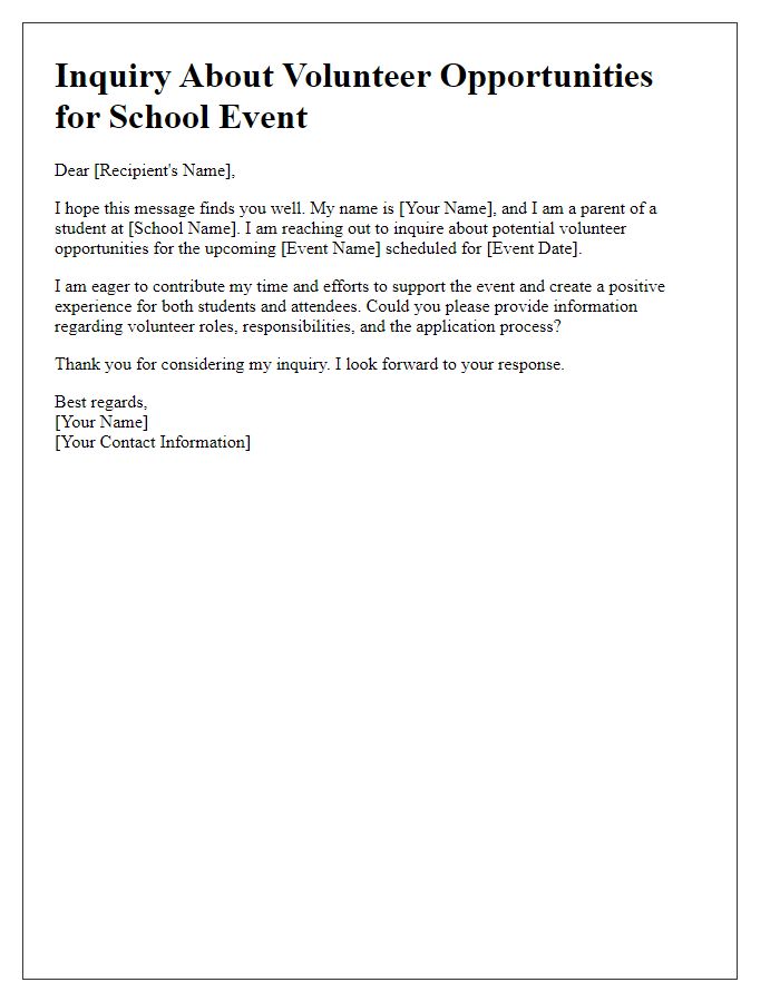 Letter template of school event volunteer opportunity inquiry