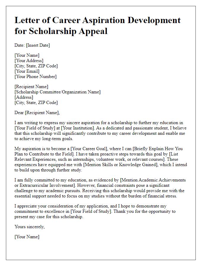 Letter template of career aspiration development for scholarship appeal