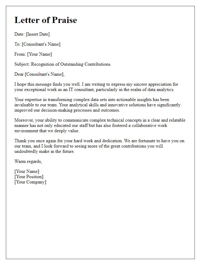 Letter template of praise for an IT consultant adept in data analytics.