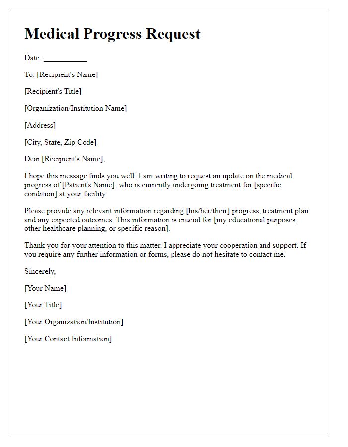 Letter template of medical progress request for educational purposes.