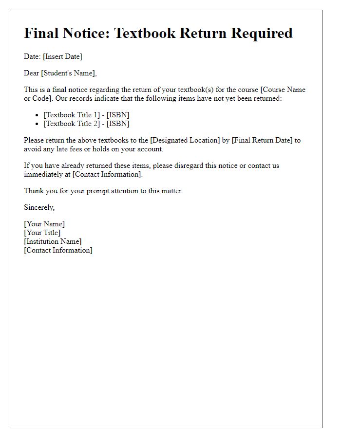 Letter template of final notice for textbook return.