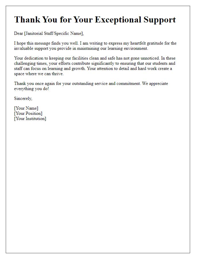 Letter template of thankfulness for janitorial support in creating a safe learning environment.