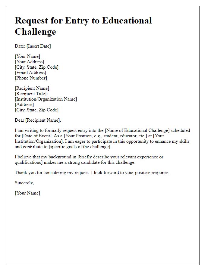 Letter template of request for entry to educational challenge