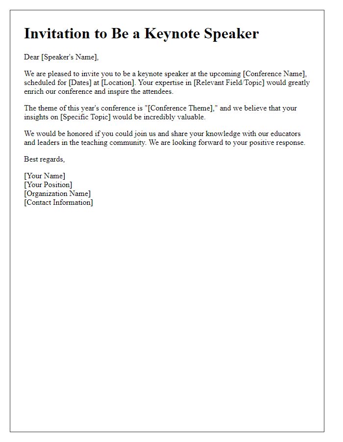 Letter template of invitation for keynote speakers at a teaching conference.