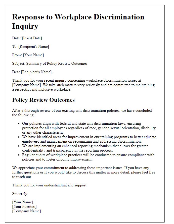 Letter template of workplace discrimination response summarizing policy review outcomes.