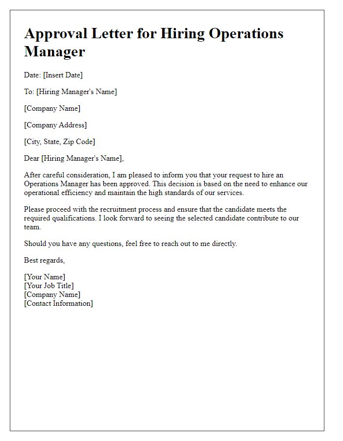 Letter template of approval for hiring an operations manager.