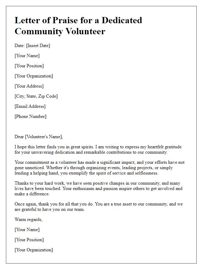 Letter template of praise for a dedicated community volunteer.